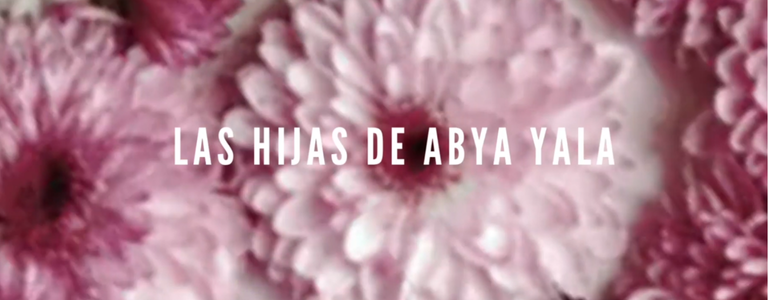 Las hijas del Abya Yala
